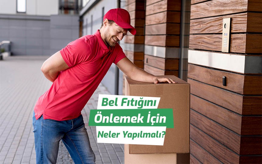 Bel fıtığını önlemek için neler yapılmalı?