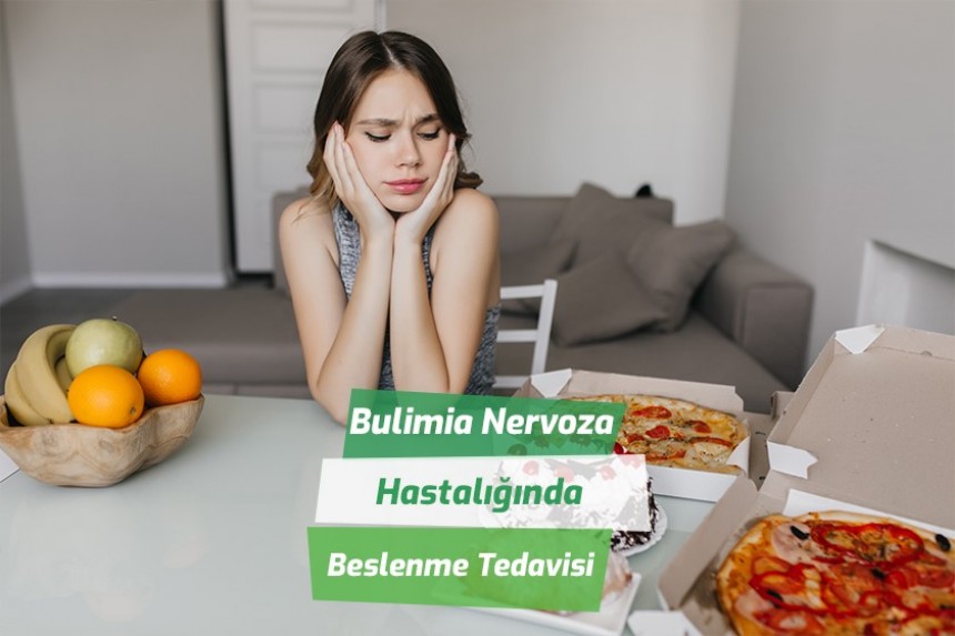 Bulimia Nervoza Hastalığında Beslenme Tedavisi