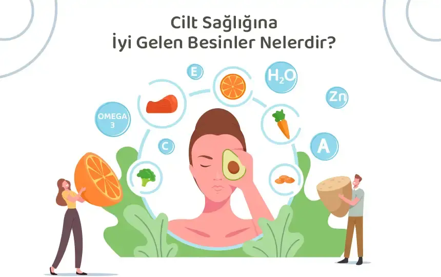 Cilt Sağlığına İyi Gelen Besinler: Parlak ve Canlı Bir Cilt İçin Beslenme Rehberi