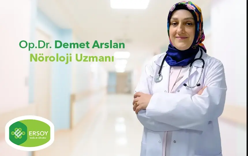 Nöroloji Uzmanı Uzm. Dr. Demet Arslan Maltepe Hastanemizde  hasta kabulüne başlamıştır.