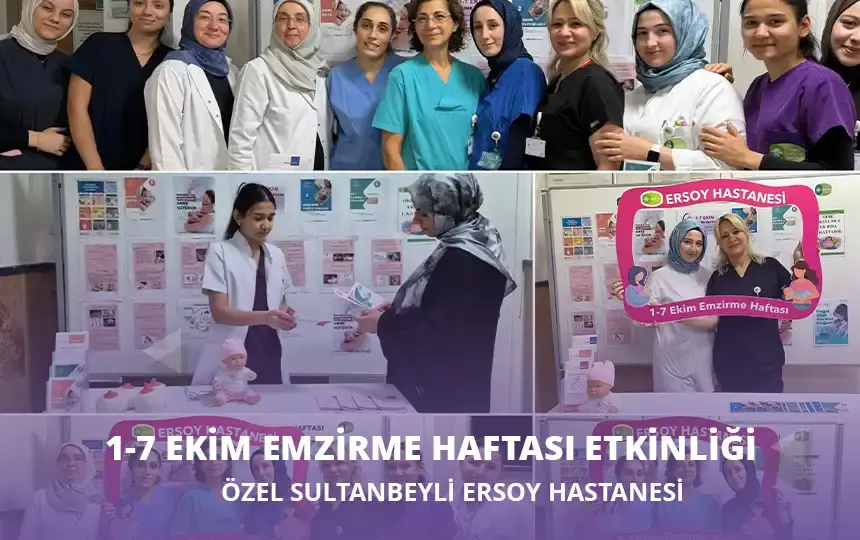 1 -7 Ekim Emzirme Haftası Etkinliği Sultanbeyli Ersoy Hastanesi